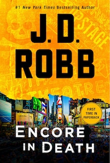 Encore in Death: An Eve Dallas Novel