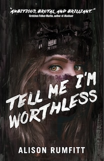 Front cover_Tell Me I'm Worthless