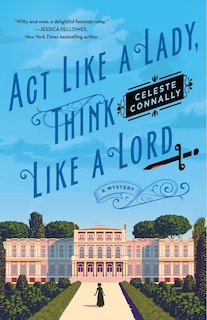 Front cover_Act Like a Lady, Think Like a Lord