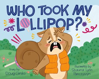 Front cover_Who Took My Lollipop?