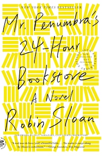 Front cover_Mr. Penumbra's 24-Hour Bookstore (10th Anniversary Edition)