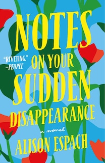 Front cover_Notes on Your Sudden Disappearance