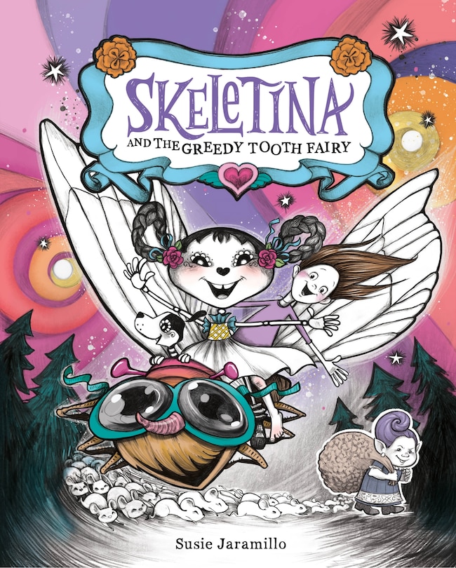 Front cover_Skeletina and the Greedy Tooth Fairy