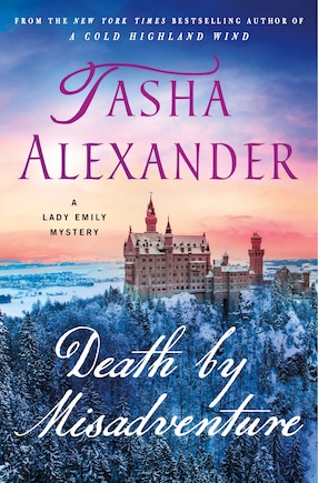 Death by Misadventure: A Lady Emily Mystery