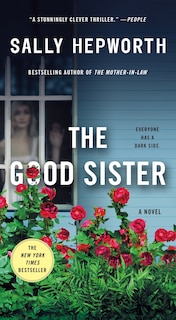 The Good Sister: A Novel