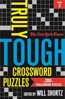 Front cover_The New York Times Truly Tough Crossword Puzzles, Volume 3