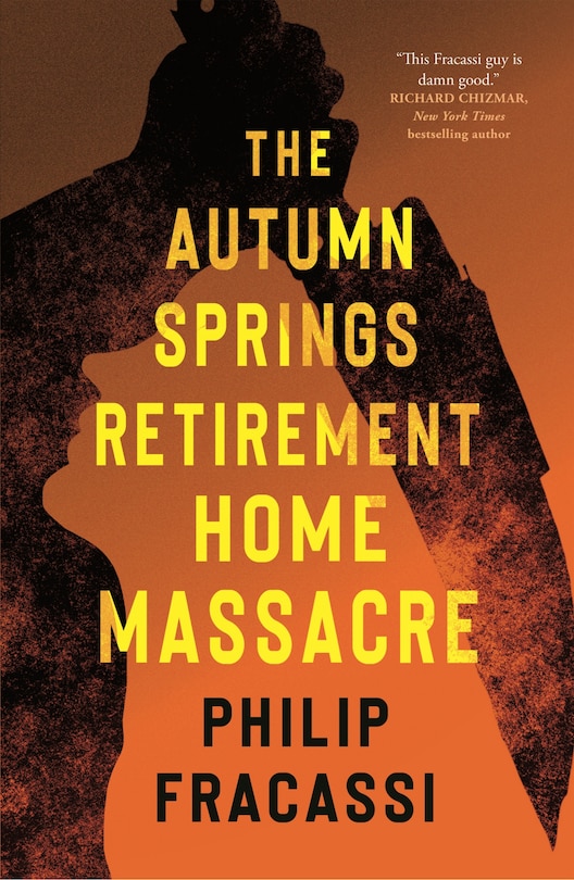 Front cover_The Autumn Springs Retirement Home Massacre