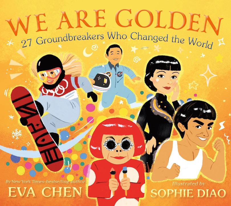 Front cover_We Are Golden: 27 Groundbreakers Who Changed the World
