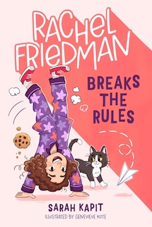 Front cover_Rachel Friedman Breaks the Rules
