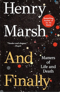 And Finally: Matters of Life and Death