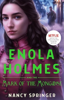 Front cover_Enola Holmes and the Mark of the Mongoose