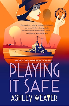 Playing It Safe: An Electra McDonnell Novel