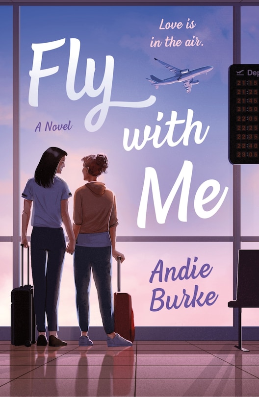 Fly with Me: A Novel