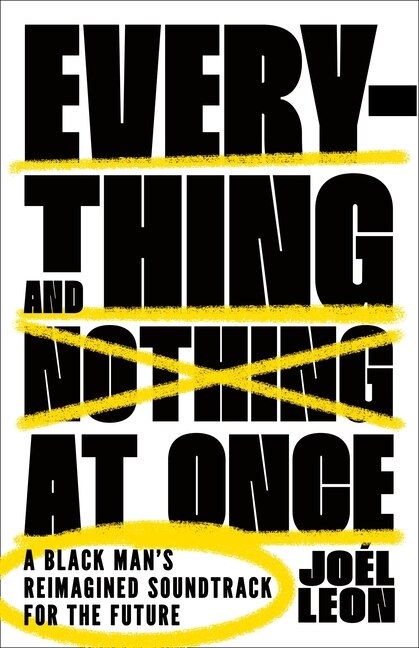 Front cover_Everything and Nothing at Once