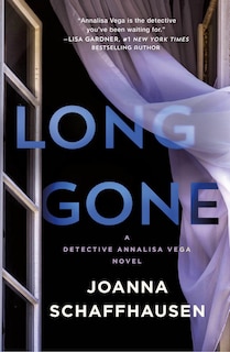 Long Gone: A Detective Annalisa Vega Novel