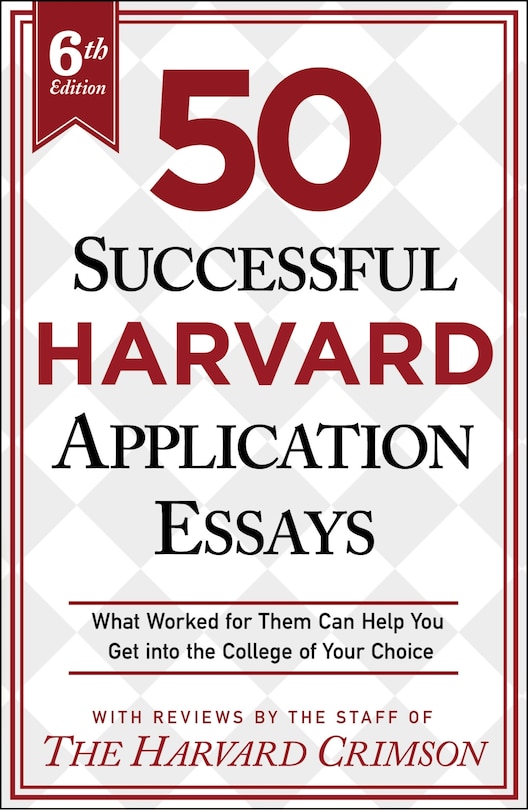 Front cover_50 Successful Harvard Application Essays, 6th Edition