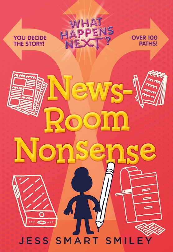 Front cover_What Happens Next?: Newsroom Nonsense