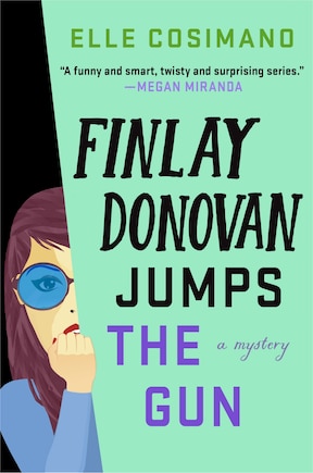 Finlay Donovan Jumps the Gun: A Novel