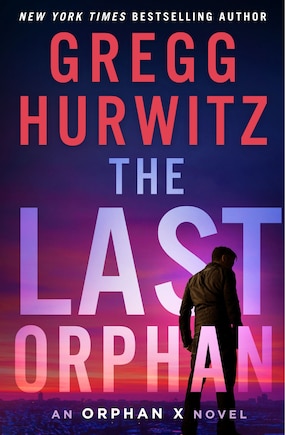 The Last Orphan: An Orphan X Novel