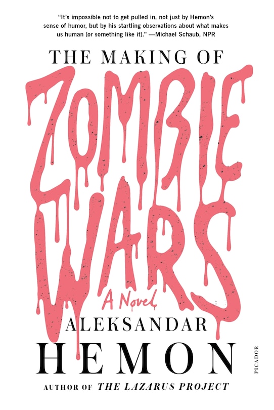 The Making of Zombie Wars: A Novel