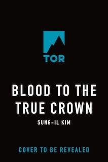 Couverture_Blood to the True Crown