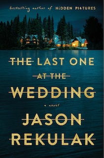 The Last One at the Wedding: A Novel