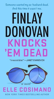 Front cover_Finlay Donovan Knocks 'Em Dead