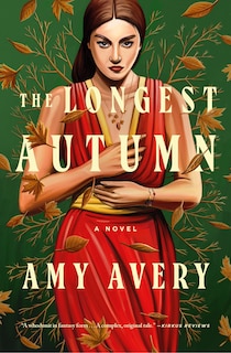 The Longest Autumn: A Novel