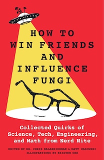 Front cover_How to Win Friends and Influence Fungi