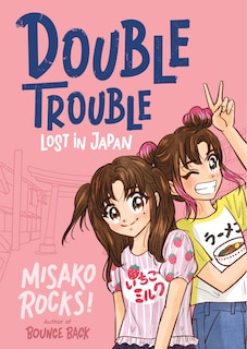 Couverture_Bounce Back 4: Double Trouble: Lost in Japan