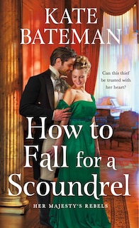 Front cover_How to Fall for a Scoundrel