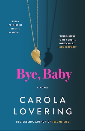 Bye, Baby: A Novel