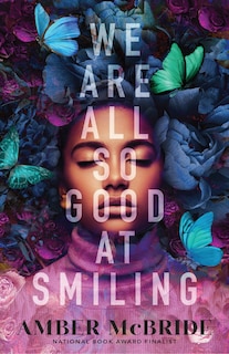 Couverture_We Are All So Good at Smiling