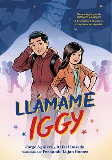 Front cover_Llamame Iggy (Call Me Iggy, Spanish Language Edition)