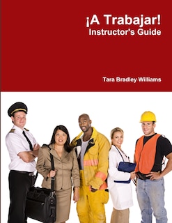 Couverture_¡A Trabajar! Instructor's Guide