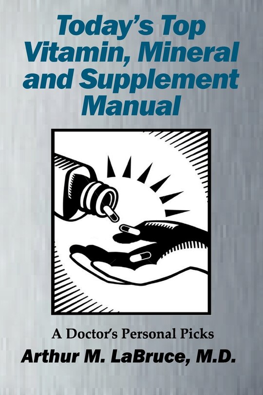 Front cover_Today's Top Vitamin, Mineral and Supplement Manual