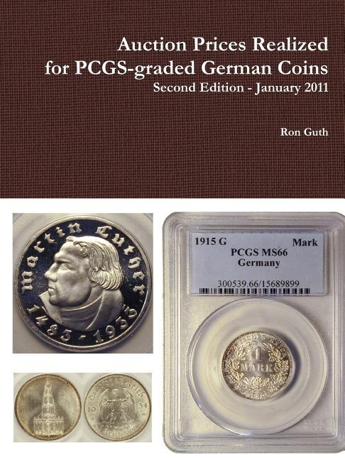 Couverture_Auction Prices Realized for Pcgs-Graded German Coins - Second Edition, January 2011
