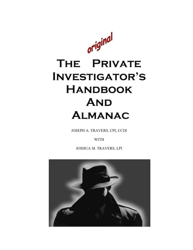 Front cover_The Original Private Investigator's Handbook and Almanac