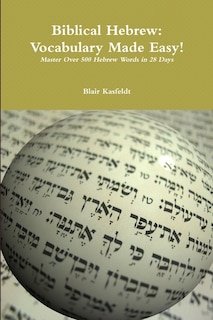 Biblical Hebrew: Vocabulary Made Easy!