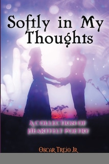 Couverture_Softly in My Thoughts