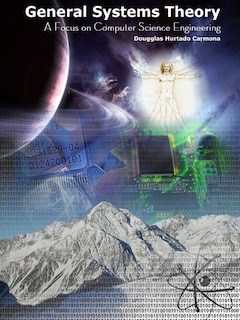 Front cover_General Systems Theory A focus on computer science engineering