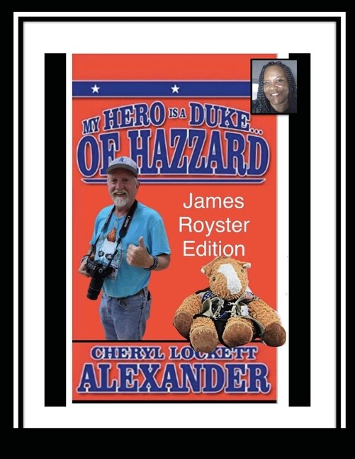 Couverture_My Hero Is a Duke...of Hazzard James Royster Edition