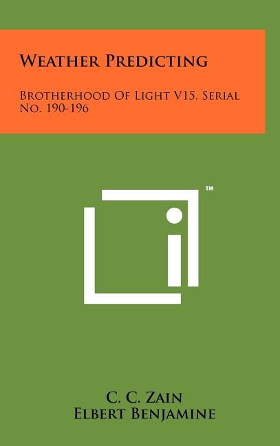 Weather Predicting: Brotherhood Of Light V15, Serial No. 190-196