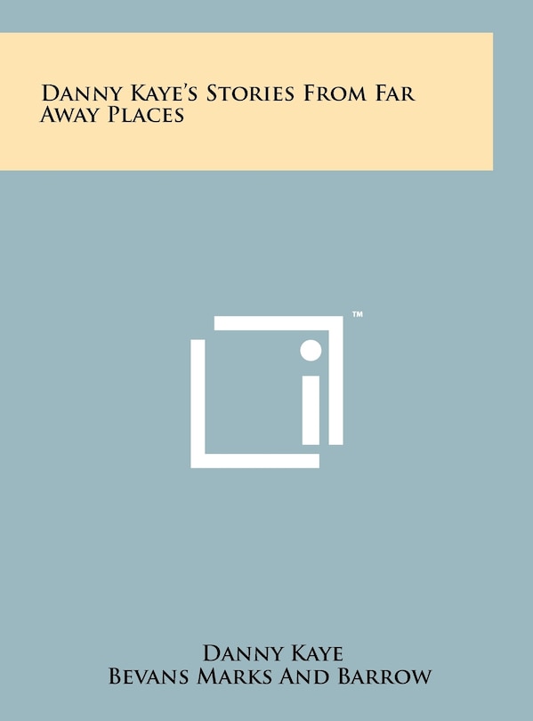 Front cover_Danny Kaye's Stories From Far Away Places