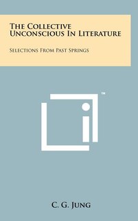Front cover_The Collective Unconscious in Literature