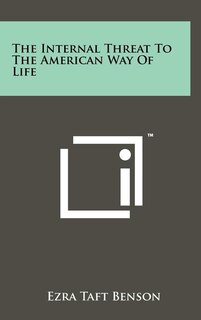 Front cover_The Internal Threat to the American Way of Life