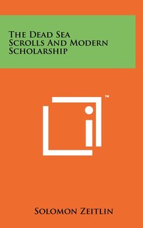 Couverture_The Dead Sea Scrolls And Modern Scholarship