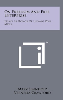 Front cover_On Freedom And Free Enterprise