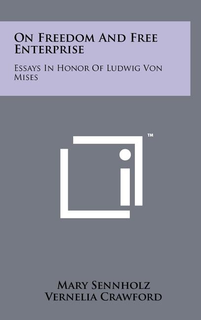 Front cover_On Freedom And Free Enterprise