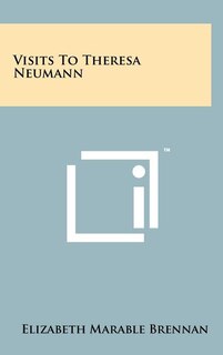 Front cover_Visits To Theresa Neumann